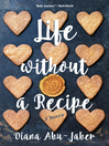 Cover image for Life Without a Recipe